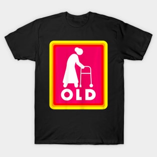 Best For Grandma Old Female Oldi T-Shirt
